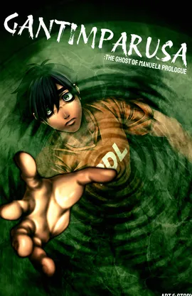 Gantimparusa: The Ghost of Manuela Prologue