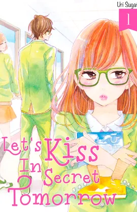 Let's Kiss in Secret Tomorrow