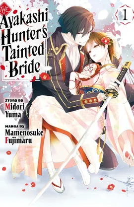 The Ayakashi Hunter's Tainted Bride