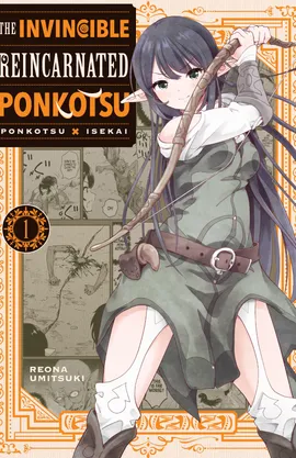 The Invincible Reincarnated Ponkotsu