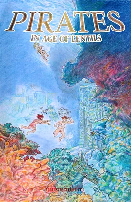 PIRATES IN AGE OF LENTILS