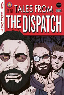 Tales From the Dispatch