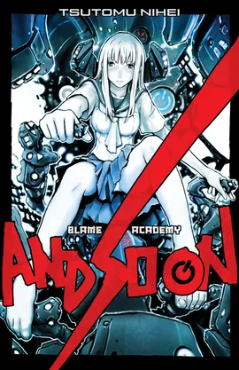 BLAME! Academy and So On