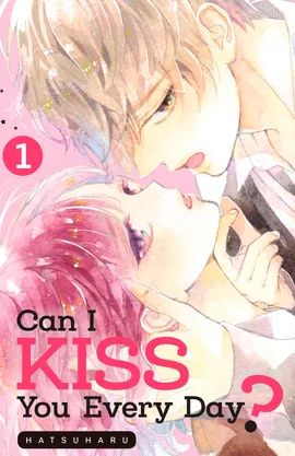 Can I Kiss You Every Day?
