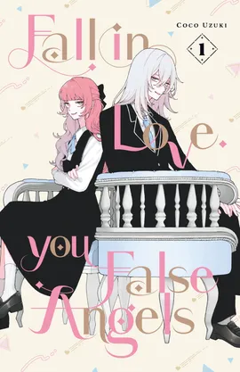 Fall In Love, You False Angels