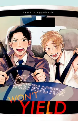 My Instructor Won't Yield