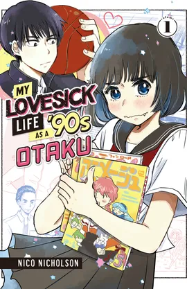 My Lovesick Life as a '90s Otaku