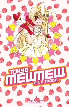Tokyo Mew Mew a la Mode Omnibus