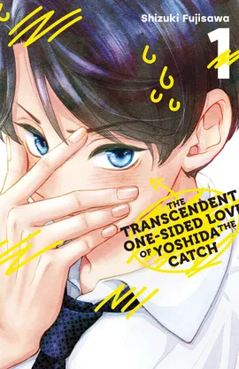 The Transcendent One-Sided Love of Yoshida the Catch