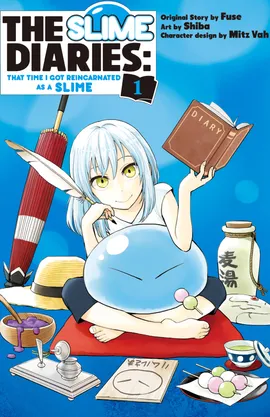 The Slime Diaries: That Time I Got Reincarnated as a Slime