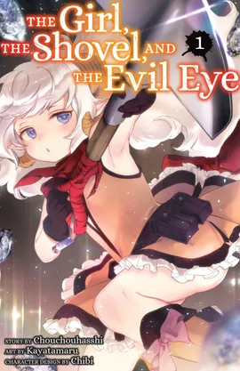 The Girl, the Shovel, and the Evil Eye