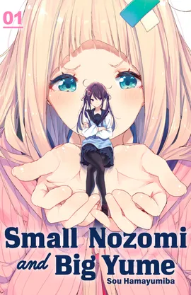 Small Nozomi and Big Yume