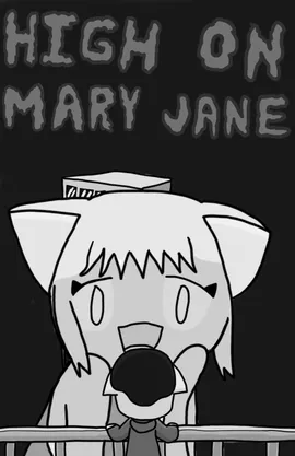 High on Mary Jane