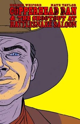 Copperhead Dan and The Shootout at Rattlesnake Saloon