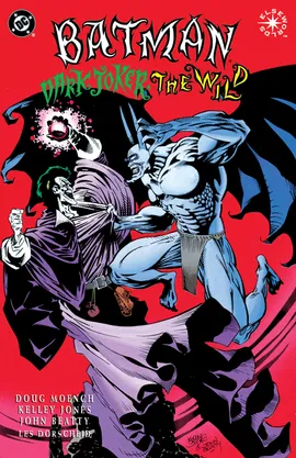 Batman: Dark Joker - The Wild (1994-)