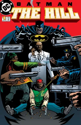 Batman: The Hill (2000-)