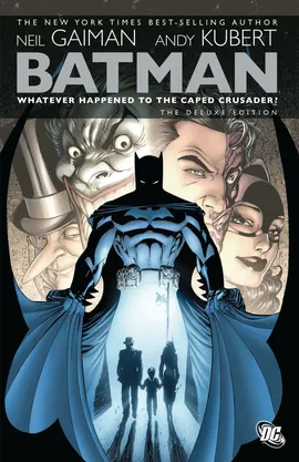 Batman: Whatever Happened to the Caped Crusader