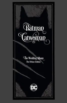 Batman/Catwoman: The Wedding Album - The Deluxe Edition