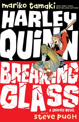 Harley Quinn: Breaking Glass