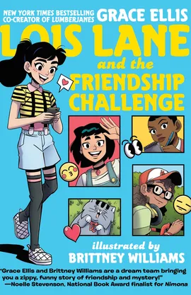 Lois Lane and the Friendship Challenge