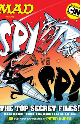 MAD Presents: Spy Vs. Spy - The Top Secret Files!