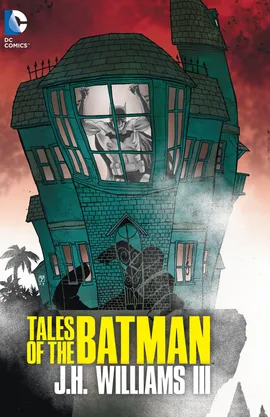 Tales of the Batman: J.H. Williams III