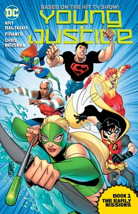 The Early Missions - Young Justice (2011-2013)