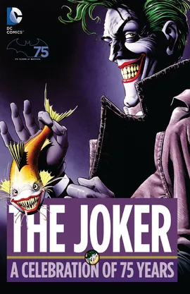 The Joker: A Celebration of 75 Years