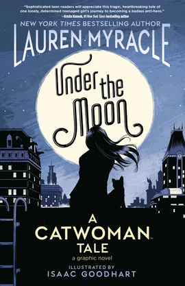 Under the Moon: A Catwoman Tale