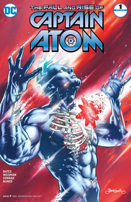 The Fall and Rise of Captain Atom (2017-)