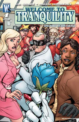 Welcome to Tranquility: One Foot in the Grave (2010)