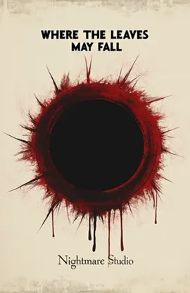 Where The Leaves May Fall