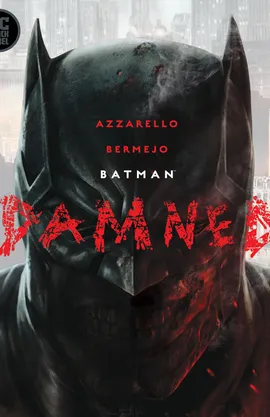 Batman: Damned (2018-)