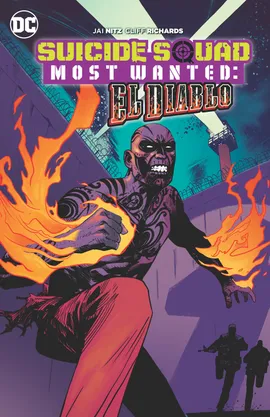 Suicide Squad Most Wanted: El Diablo