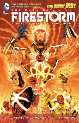 The Fury of Firestorm: The Nuclear Men (2011-)
