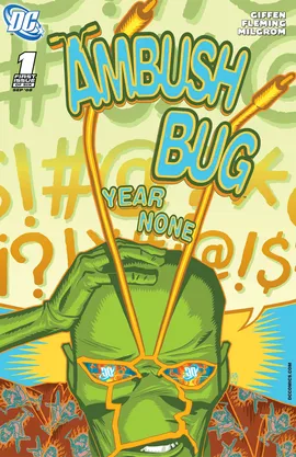 Ambush Bug: Year None (2008-)