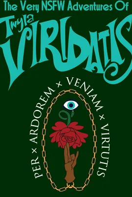 The Very NSFW Adventures Of Twyla Viridatis