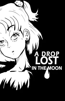 A Drop Lost On The Moon