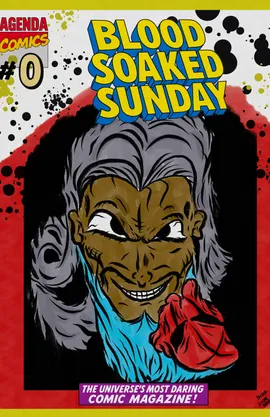 Blood-Soaked Sunday: Issue 0
