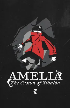 Amelia: La Corona de Xibalbá