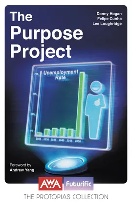 The Purpose Project (The Protopias Collection)