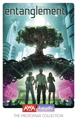 Entanglement (The Protopias Collection)