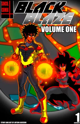 BLACKBLAZE volume one:Fire & ice arc part 1