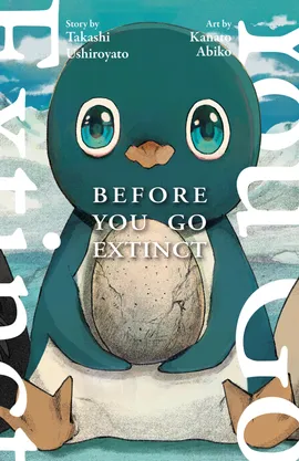 Before You Go Extinct