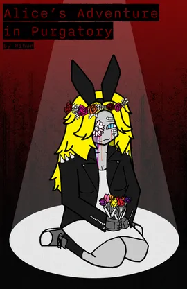 Alice's Adventure in Purgatory
