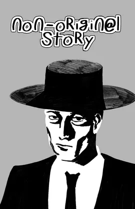 Non-original Story