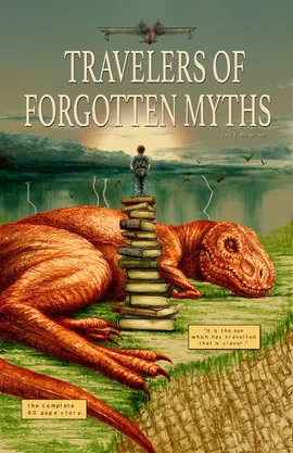 Travelers of Forgotten Myths