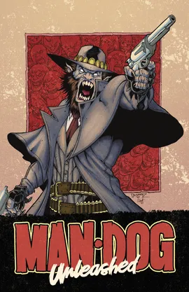 Man-Dog: Unleashed (One-Shot)