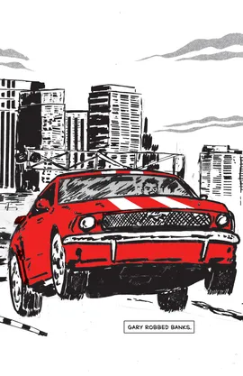 Gary the Bank Robber