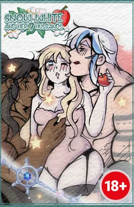 (18+) Snow White and her 7 Husbands